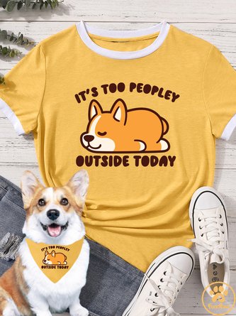 Women's It's Too People Outside Today Matching T-Shirt
