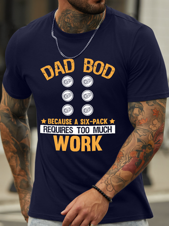 Lilicloth X Jessanjony Dad Bod Because A Six-Pack Requires Too Much Work Men’s Funny Casual Cotton Crew Neck T-Shirt