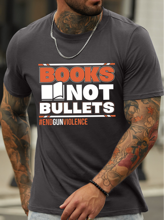 Men's Funny Books Not Bullets Endgunviolence Graphic Printing 4th Of July Cotton Loose Text Letters Casual T-Shirt