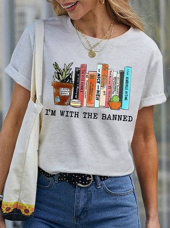 Women's Funny I Am With The Banned Graphic Printing Cotton Casual Crew Neck T-Shirt