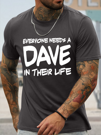 Men's Funny Everyone Needs In Their Life Graphic Printing Crew Neck Cotton Casual T-Shirt