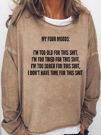 Women’s Funny I Have 4 Mood Casual Letters Sweatshirt