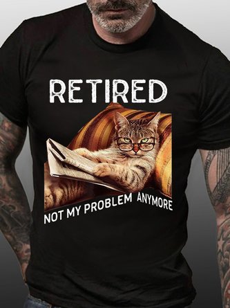 MenLs Crew Neck Retired Not My Problem Anymore Cat Lovers Letters Casual T-Shirt
