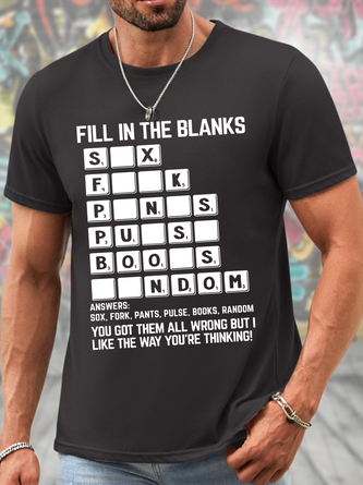Men's Sassy And Sarcastic Dirty Mind Test Funny Fill In The Blanks Casual Loose Cotton T-Shirt