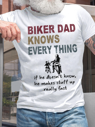 Cotton Biker Dad Knows Every Thing Loose Casual T-Shirt