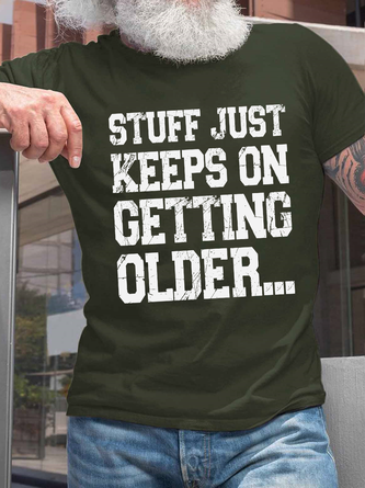 Cotton Stuff Just Keeps On Getting Older Casual Loose T-Shirt