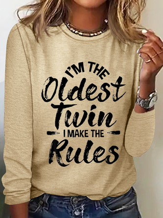 I'm The Oldest Twin Identical Twins Sister Simple Text Letters Cotton-Blend Long Sleeve Shirt