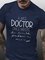 A Wise Doctor Once Wrote Funny Print T-shirt