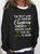 The Best Way to Spread Christmas Cheer Is Singing Loud for All to Hear Letter Casual Sweatshirt