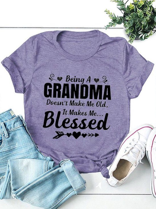 Being A Grandma Casual Shift Short Sleeve Women Tee