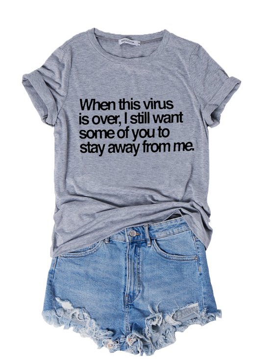 When This Virus Is Over Short Sleeve Casual Women Tee