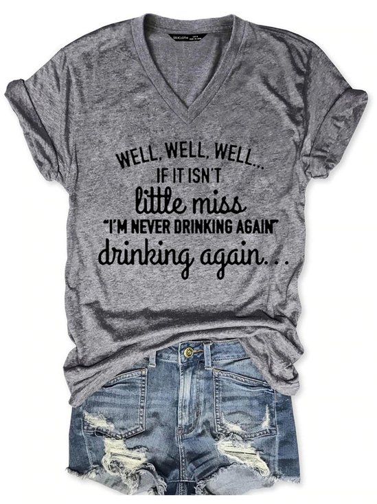 I AM Never Drinking Again T Shirt Women Funny Drinking Saying Tee