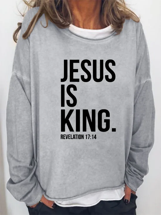 Jesus is king. Letter Print Round Neck Long Sleeve Polyester Cotton Sweatshirts