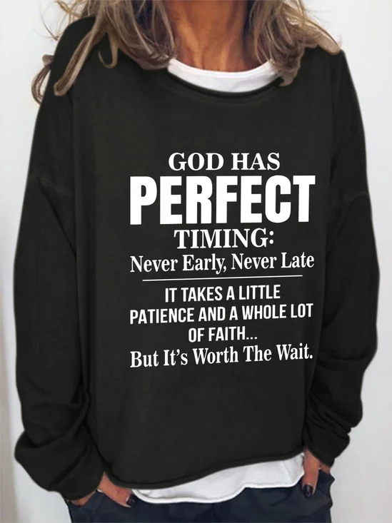 God Has Perfect Timing Regular Fit Letter Sweatshirts