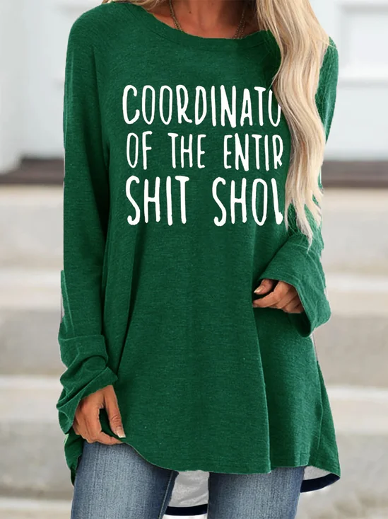 Coordinator Of The Entire Shit Show Casual  Top