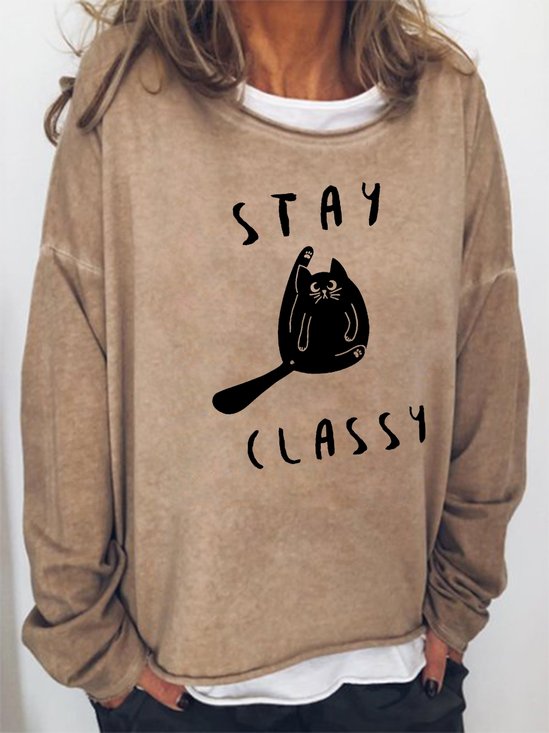 Funny Cat Stay Classy Sweatshirts
