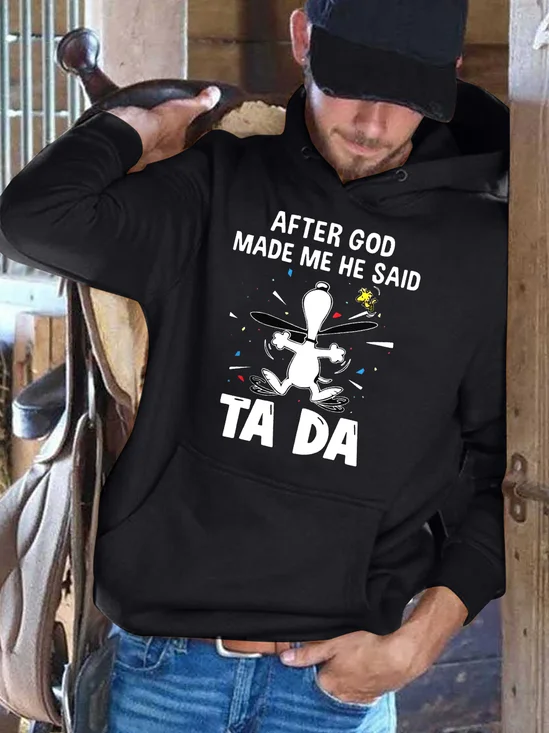 After God Made Me He Said Tada Christ Casual Long Sleeve Sweatshirt
