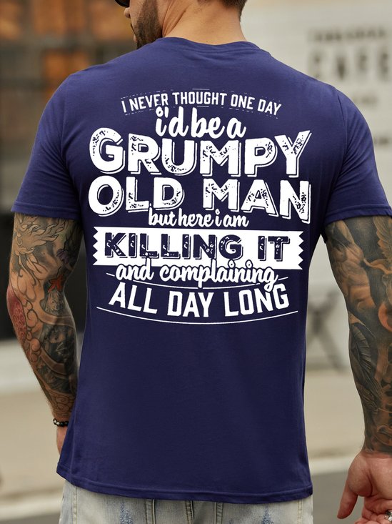 Grumpy Old Man Short Killing It Funny Words Sleeve Crew Neck Tshirts