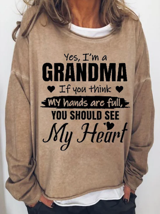 Yes, I Am A Grandma Women‘s Sweatshirts