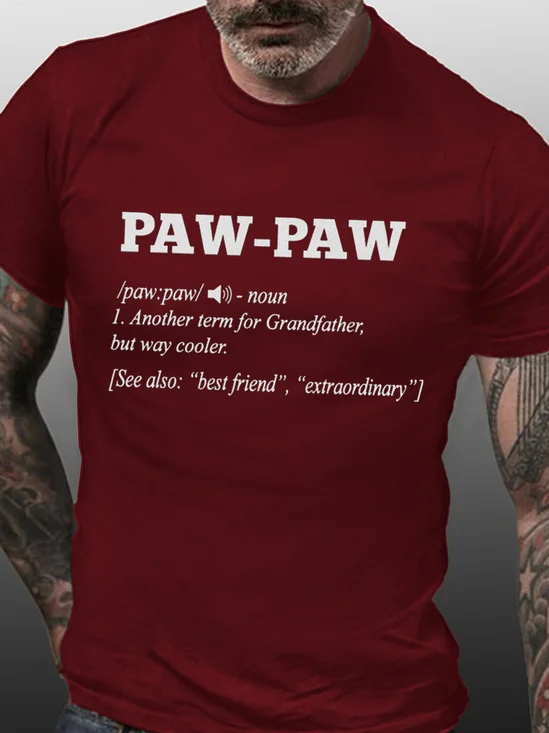 Paw-Paw Grandfather Term Like Father But Way Cooler Men's T-shirt