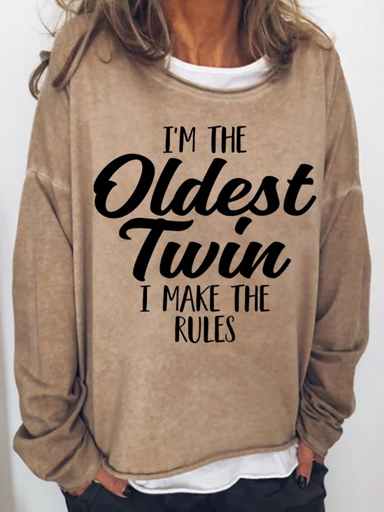 I am the Oldest Twin Women's Sweatshirts