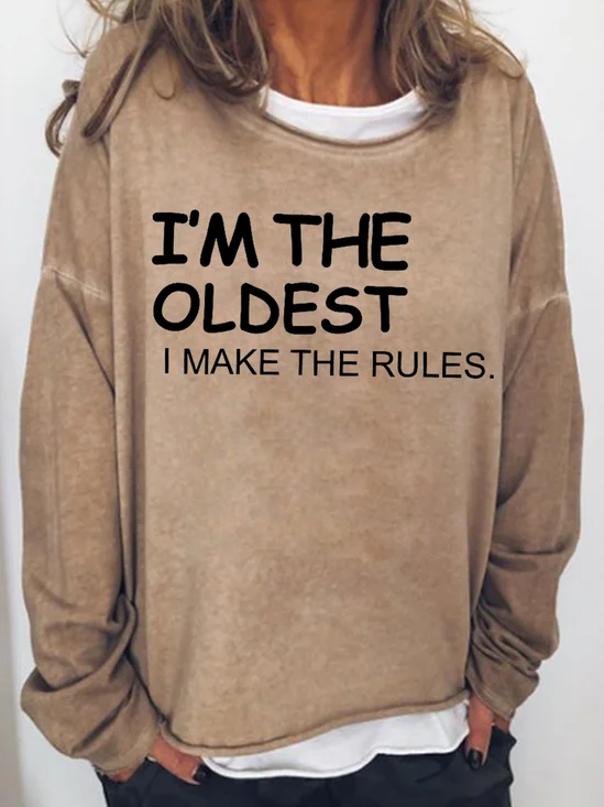 I'm The Oldest Women's Sweatshirts