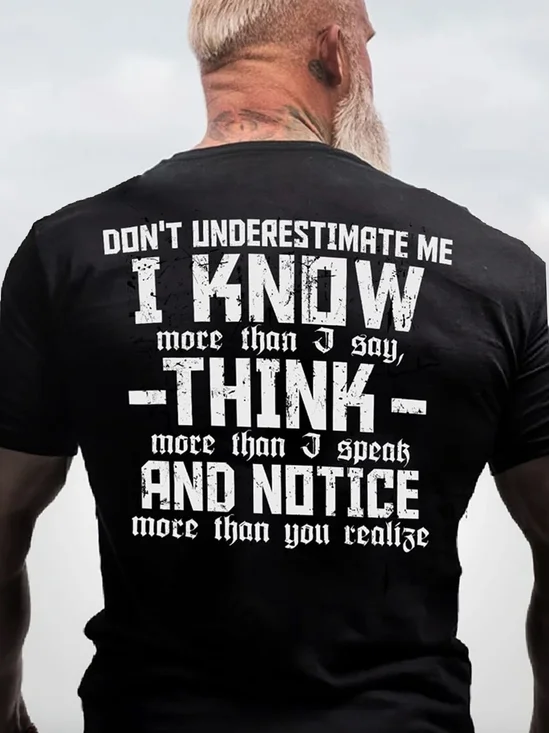 Don't Underestimate Me I Know Casual Cotton T-shirt
