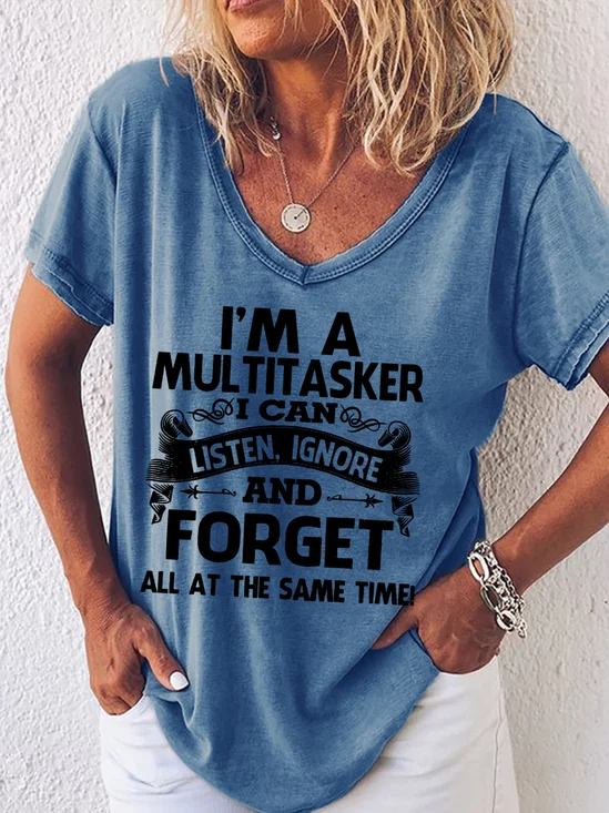 I'm A Multitasker I Can Listen Ignore And Forget Funny Short Sleeve T-shirt