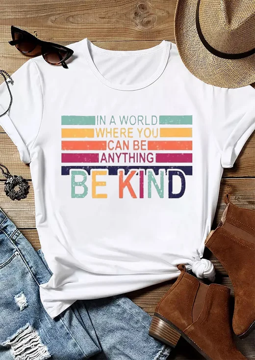 You Can Be Everything Be Kind Women's Short Sleeve T-shirt