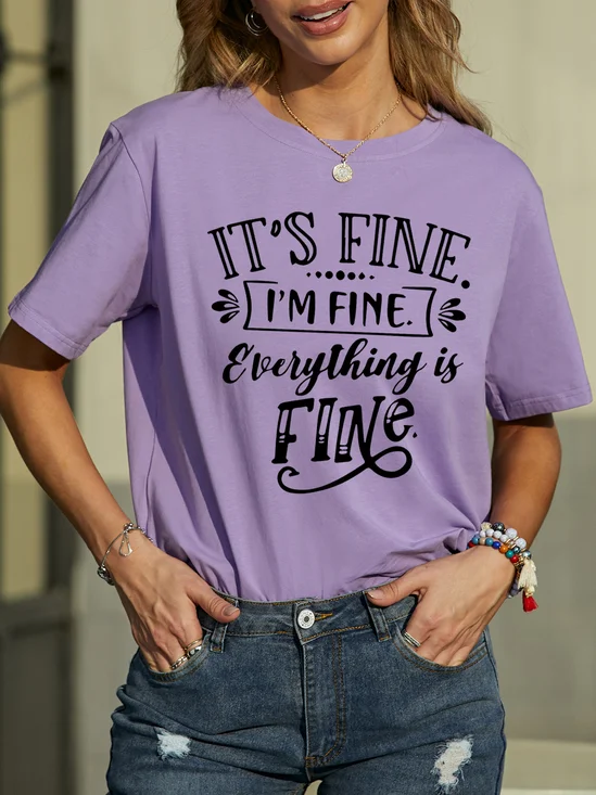 I'm Fine, Everything Is Fine Short Sleeve T-Shirt
