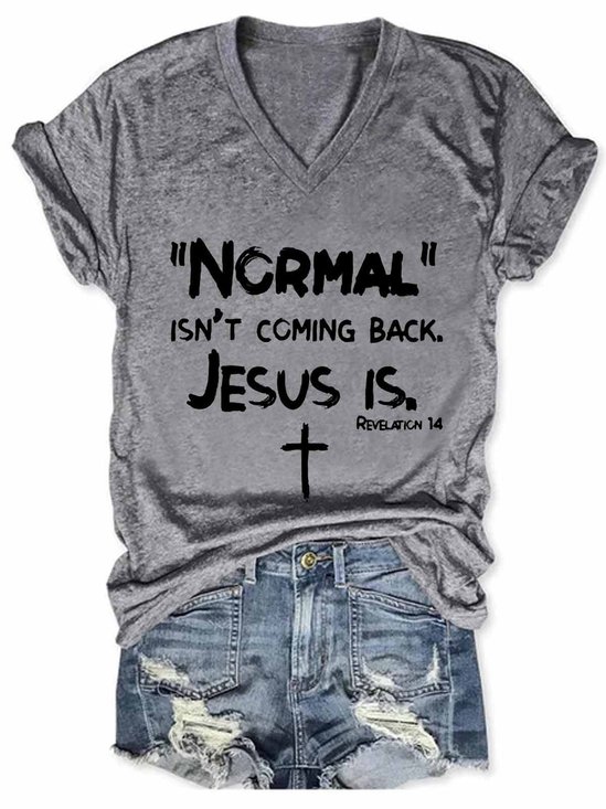 Religion,Jesus,Normal Isn't Coming Back But Jesus Is Revelation 14 Women's Short Sleeve T-Shirt