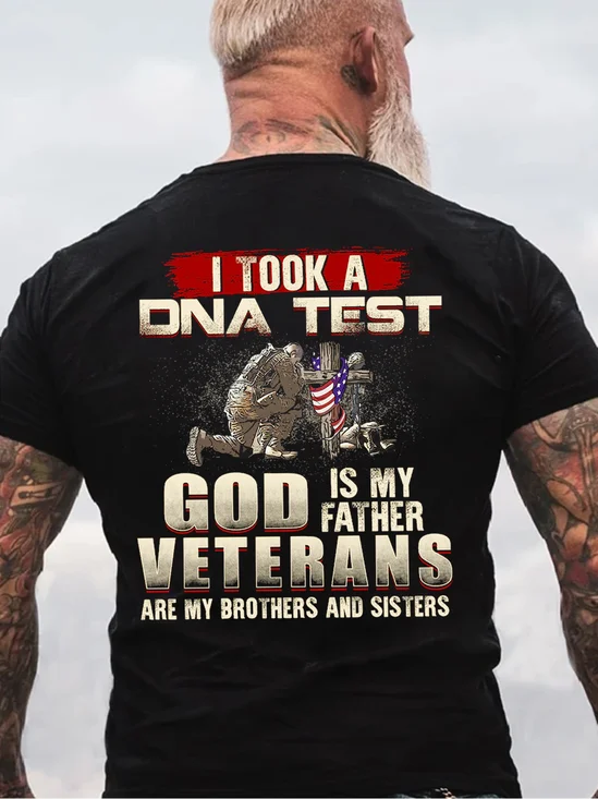 I Took A DNA Test God Is My Father Veterans Are My Brothers and SistersCotton Short Sleeve Short Sleeve T-Shirt