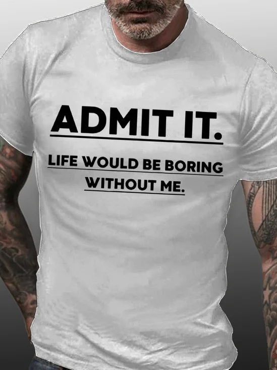 Admit It Men's Short Sleeve T-Shirt