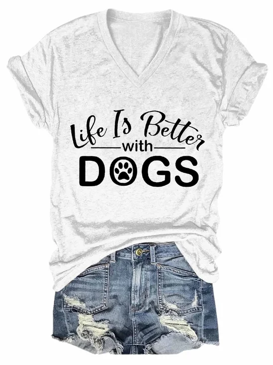 Animal,Dog,Life Is Better With Dogs Women's Short Sleeve T-Shirt