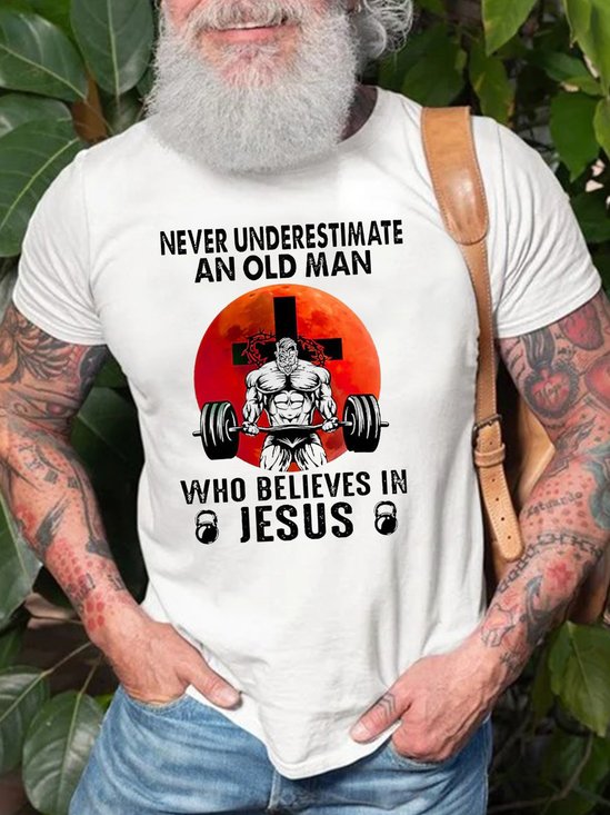 Never Underestimate An Old Man Who Believes In Jesus T-Shirt