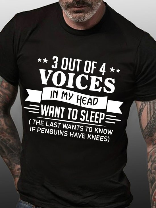3 Out Of 4 Voices In My Head Want To Sleep Funny Casual Cotton Short Sleeve Short Sleeve T-Shirt