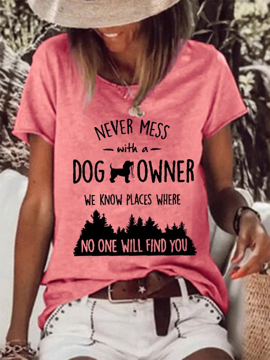Women Funny Saying Never Mess With A Dog Owner Simple T-Shirt