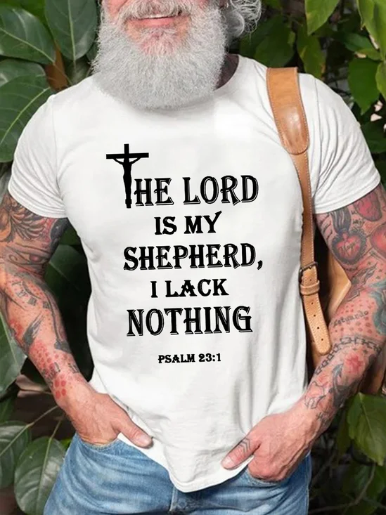 The Lord Is My Shepherd I Lack Nothing Psalm 23:1 Men's T-Shirt