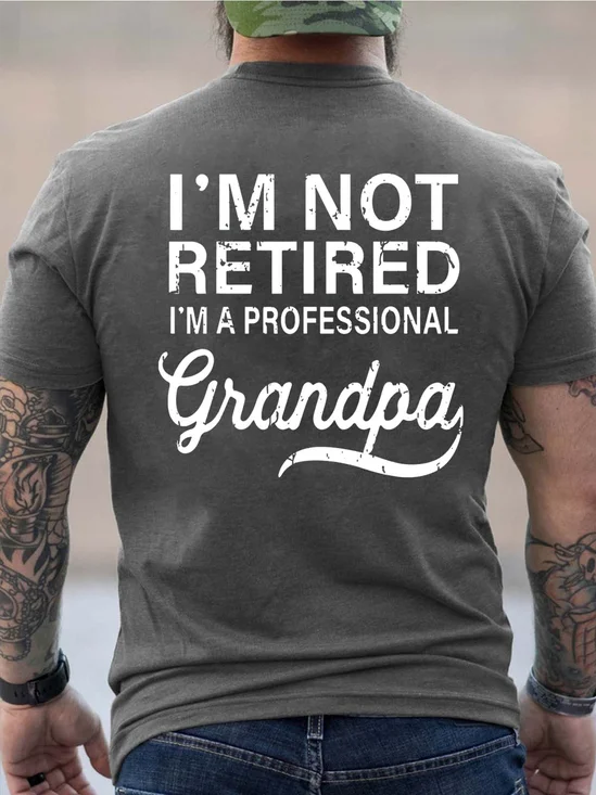 Men Retired Professional Grandpa Family Loose T-Shirt