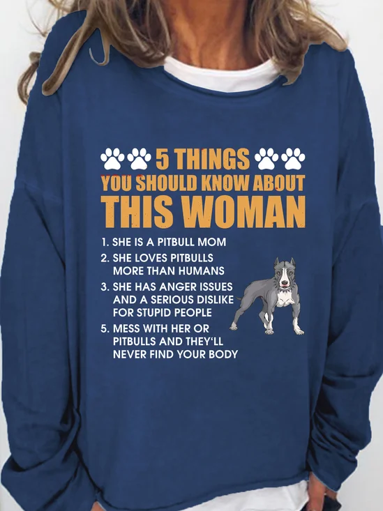 Five Things About This Women Pitbull Women`s Loose Casual Sweatshirt