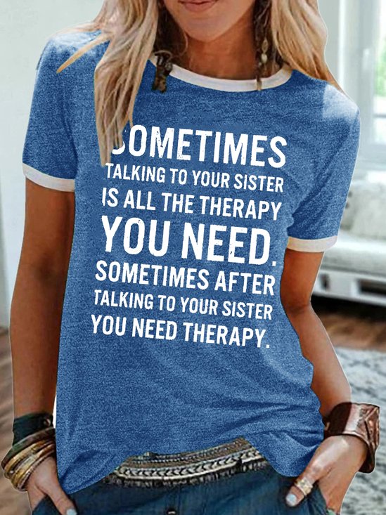 Womens Funny Sister Saying Crew Neck Letters T-Shirt
