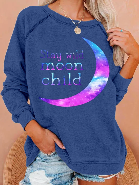 Womens Stay Wild Moon Child Print Crew Neck Sweatshirt
