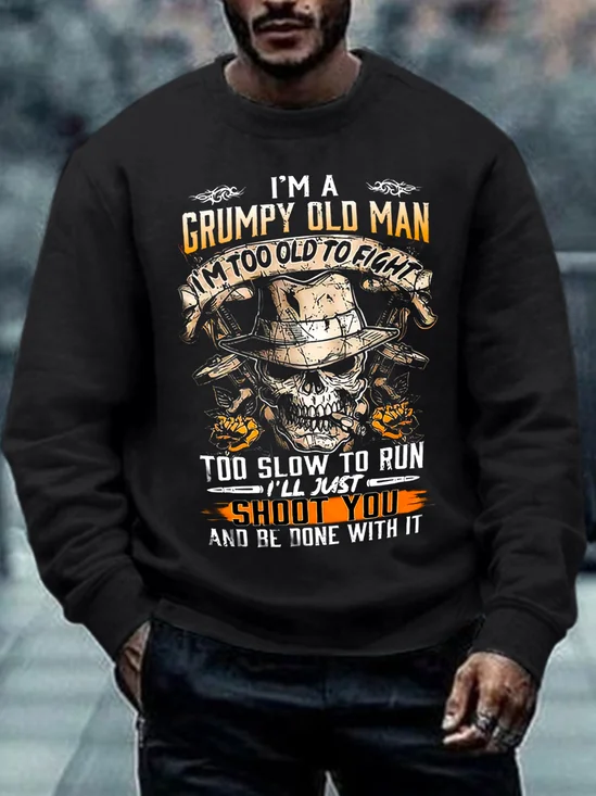 Too Old To Fight But Can Shoot Crew Neck Casual Loose Men's Sweatshirt