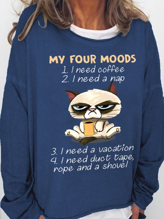 Cute Cat My Four Moods I Need Coffee I Need A Nap Women Simple Sweatshirt