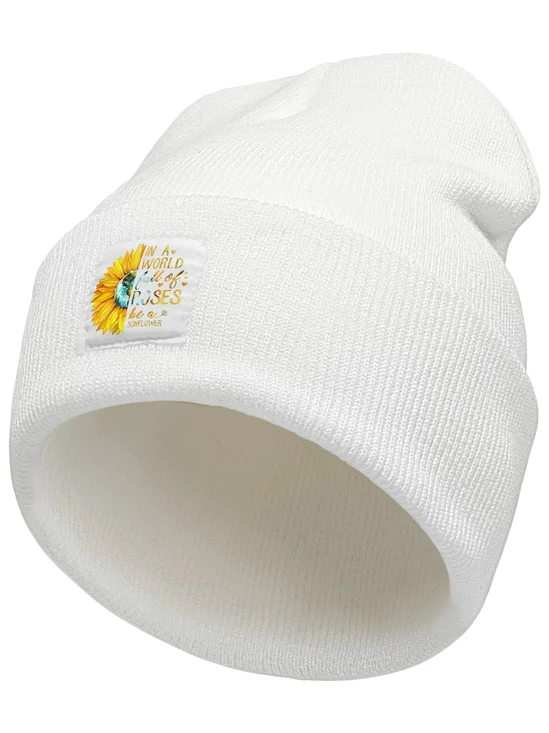 In A World Full Of Rose Be A Sunflower Animal Graphic Beanie Hat