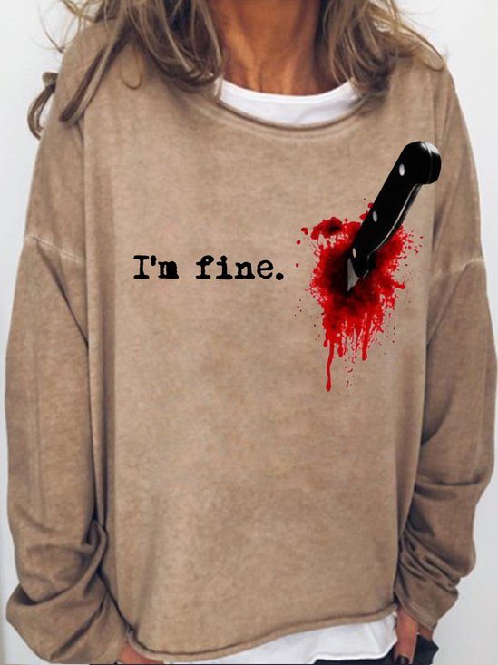 Womens I’m Fine Bloody Halloween Sweatshirt