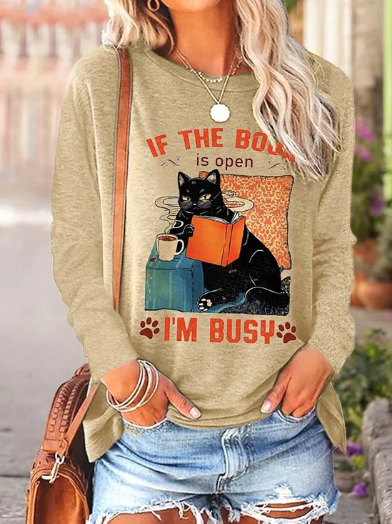 Women If The Book Is Open I’m Busy Cat Cotton-Blend Loose Top