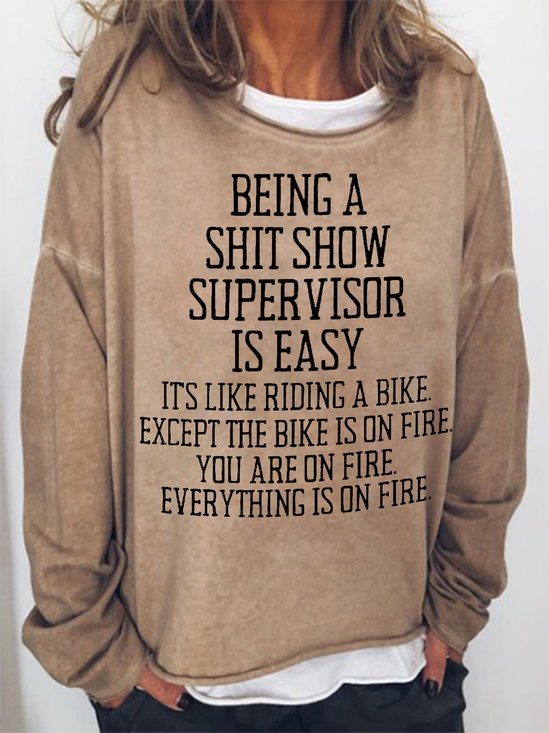 Women Funny Word Being a shit show supervisor is easy Text Letters Crew Neck Sweatshirt