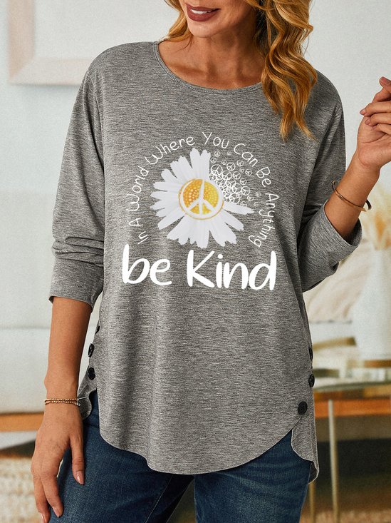 Women Sunflower Be Kind Text Letters Long sleeve Top