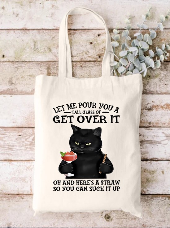 Let Me Pour You A Tall Glass Of Get Over It Oh And Here’s A Straw So You Can Suck It Up Animal Graphic Shopping Tote
